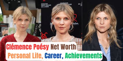 Uncovering the Value of Clemence Poesy's Achievements