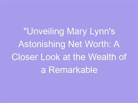 Uncovering the Wealth and Lifestyle of a Remarkable Individual