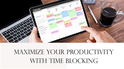 Unlock Your Productivity with Time-Blocking Technique