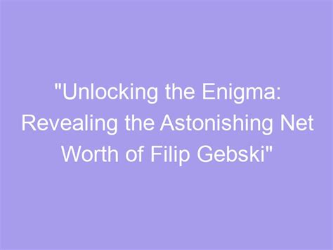 Unlocking the Enigma: Revealing the True Value of Ross Smith