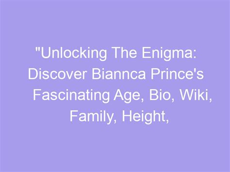 Unlocking the Mysteries: Discovering the Enigma of Electra Wild's Age, Height, and Figure