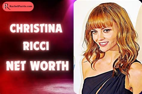 Unveiling Christina Ricci's Financial Success: Achievements and Prosperity