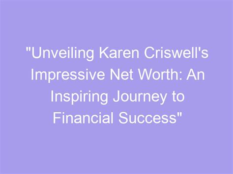 Unveiling Karen Kadler's Journey to Achieving Success