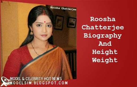 Unveiling Roosha Chatterjee's Physical Appearance: Height, Figure, and Fitness Regimen