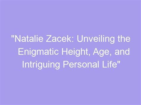 Unveiling the Age and Personal Details