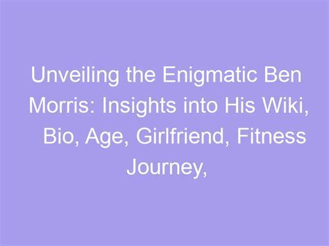 Unveiling the Enigmatic Character: Insights into Age, Height, and Figure